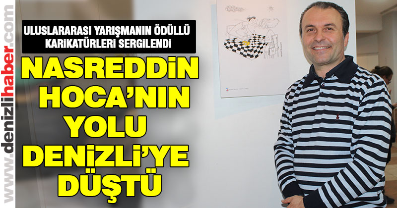 Uluslararası Nasreddin Hoca Karikatürcüler Yarışması Sergisi açıldı