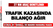 Kaza bilançosu ağır: 2 ölü 61 yaralı