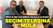 Seçim telaşına mola