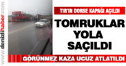 Tomruklar yola saçıldı