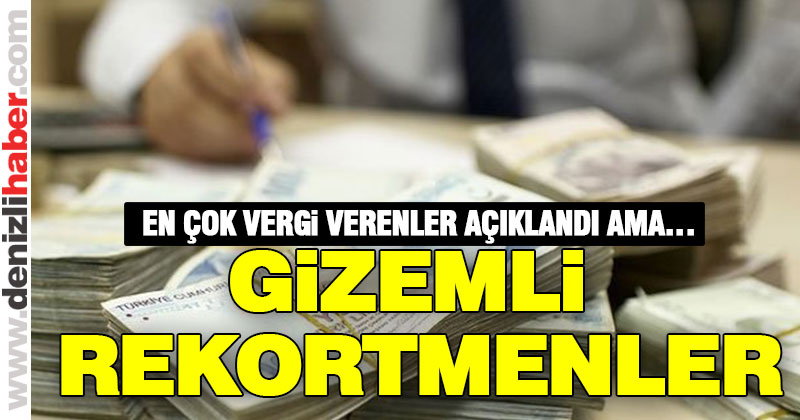 Gizemli vergi rekortmenleri