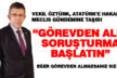 Vekil Öztürk Atatürk’e hakaret eden hadsizin peşini bırakmıyor