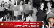 GEÇMİŞ ZAMAN OLUR Kİ