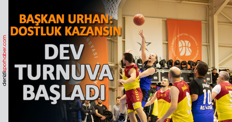 (Denizlisporhaber.com) Dev turnuva başladı