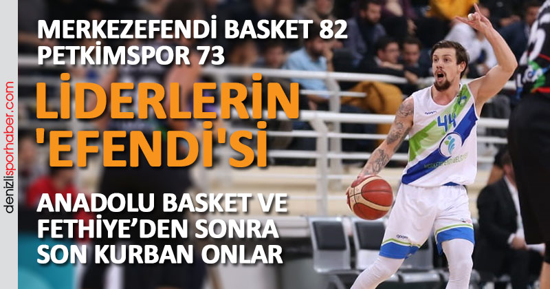 (denizlisporhaber.com) Merkezefendi Basket 82 Petkimspor 73