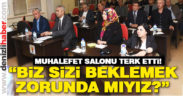 Muhalefet salonu terk etti