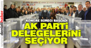 AK Parti Delegelerini Seçiyor