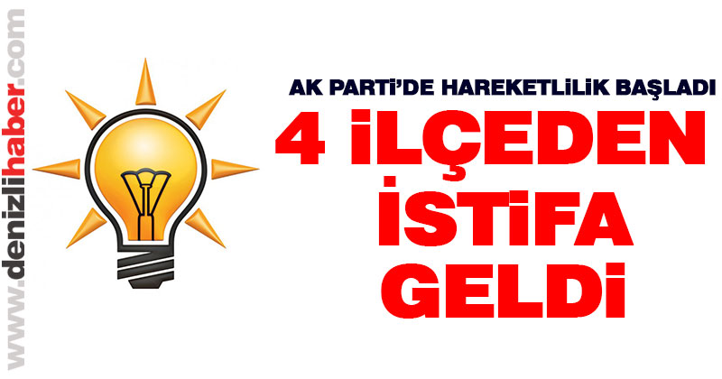 AK Parti’de 4 ilçe başkanı istifa etti