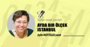 AYDA BİR ÖLÇEK İSTANBUL