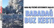 Kara kış yüzünü göstermeye başladı