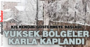 Kış kendini göstermeye başladı