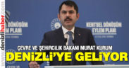 Çevre ve Şehircilik Bakanı Murat Kurum Denizli’ye geliyor