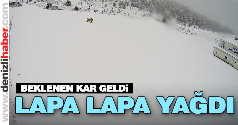 Beklenen kar geldi, Bozdağ’daki Denizli Kayak Merkezi’ne lapa lapa kar yağdı