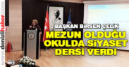 Başkan Çelik mezun olduğu fakültede