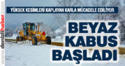 Yüksek kesimleri kaplayan karla mücadele başladı