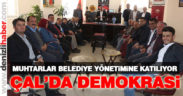 Çal’da muhtarlar yönetime katılıyor