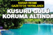 Cumhurbaşkanı onayı ile Kusuru Gölü koruma altına alındı