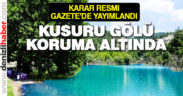 Cumhurbaşkanı onayı ile Kusuru Gölü koruma altına alındı