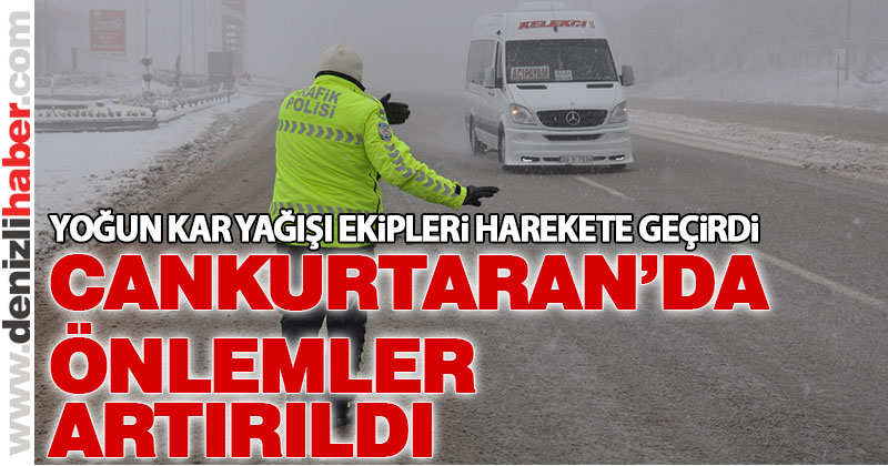Cankurtaran’da kar önlemleri artırıldı