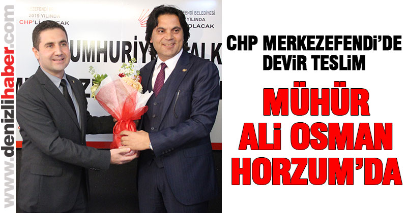 CHP Merkezefendi’de devir teslim
