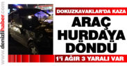 Dokuzkavaklar’da trafik kazası: 3 yaralı