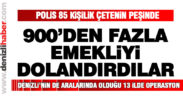 Polis dolandırıcılık çetesinin peşinde