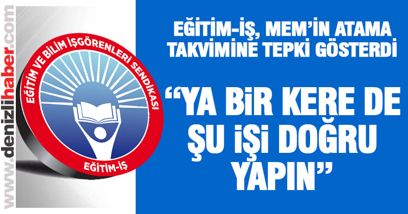 Eğitim-İş’ten norm kadro atama takvimine tepki