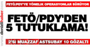 FETÖ/PDY’ye yönelik operasyonlar sürüyor