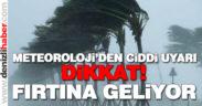 Meteoroloji’den fırtına uyarısı