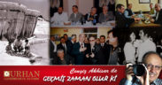 GEÇMİŞ ZAMAN OLUR Kİ