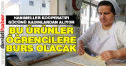 Bu ürünlerin geliri öğrencilere burs olacak