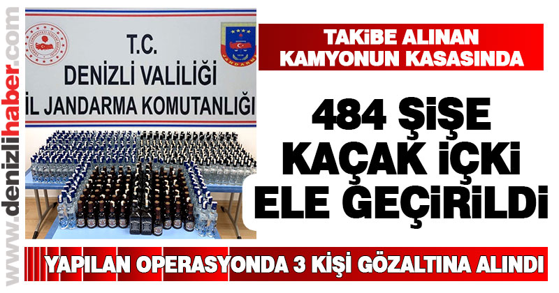 Denizli’de 484 şişe kaçak içki ele geçirildi