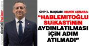 Akbaba: “Suikastın aydınlatılması için adım atılmadı”