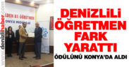 Eğitimde fark yarattı, ödülünü Konya’da aldı