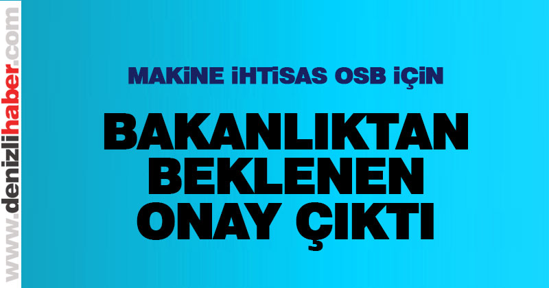 Makine İhtisas Organize Sanayi Bölgesi kuruluyor