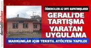 Gerali İlkokulu mahkumlara tahsis edildi