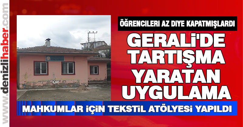 Gerali İlkokulu mahkumlara tahsis edildi