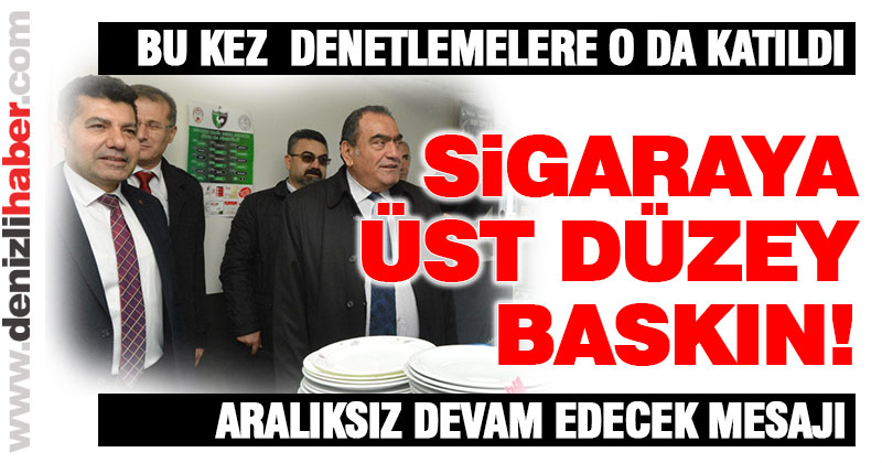 Vali yardımcısı sigara denetimi yaptı