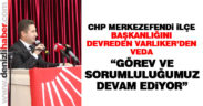 Varlıker: “Görev ve sorumluluğumuz devam ediyor”