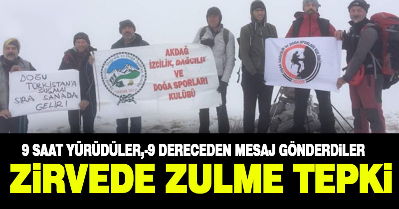 Dağcılar Akdağ zirvesinden zulme dikkat çektiler