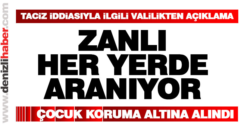 Çivril’deki taciz ile ilgili Valilik’ten açıklama
