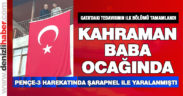 Pençe-3 harekatında yaralanan Onur Bozkurt baba ocağında