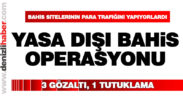 Polisten yasa dışı bahis operasyonu