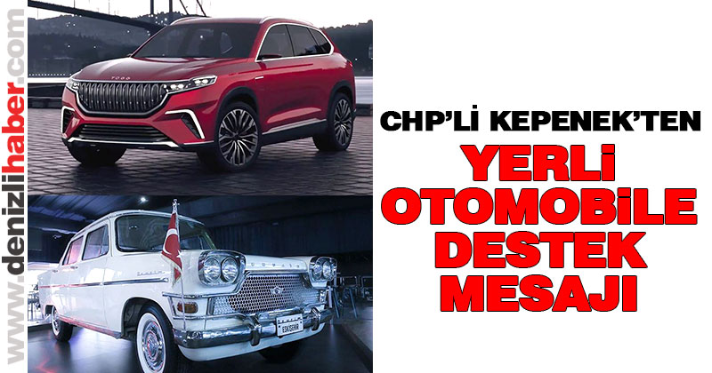 CHP’li Başkan Kepenek’ten yerli otomobile destek
