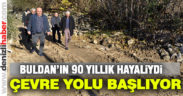 Buldan’da çevre yolu için adım atıldı