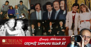 GEÇMİŞ ZAMAN OLUR Kİ