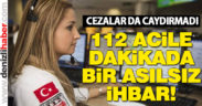 112 Acil’e 546.535 asılsız ihbar