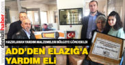ADD Denizli Şubesi’nden Elazığ’a yardım eli