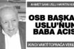Ahmet Sami Uslu hayatını kaybetti