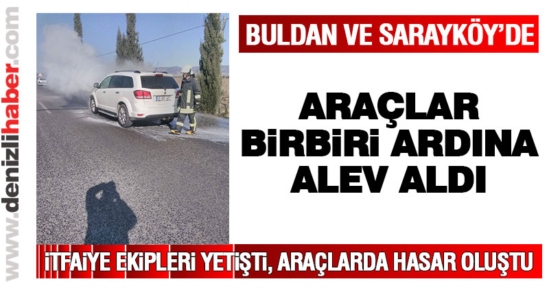 Buldan ve Sarayköy’de araç yangını